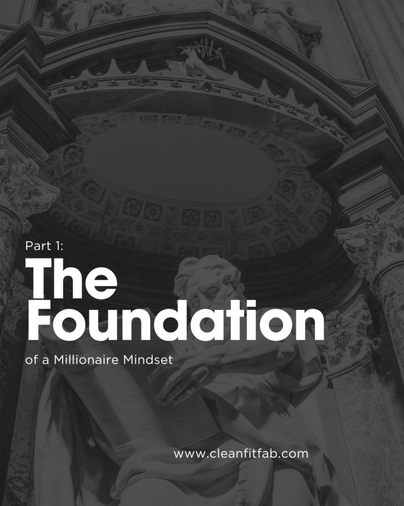 the foundation of a millionaire mindset